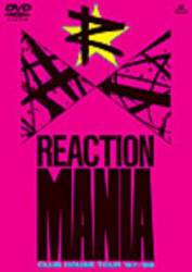 Reaction (JAP) : Reaction Mania - Club House Tour '87 - '88